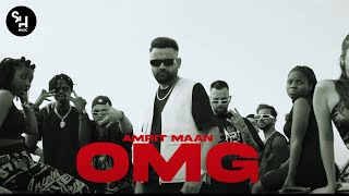 OMG Official Video  Amrit Maan  Latest Punjabi Song  Mxrci  Punjabi Song 2023 [upl. by Alfy]