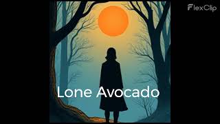 Here Comes the Nightfall ‑ Song  Lone Avocado  Abdullah Al Mamun [upl. by Ayek48]