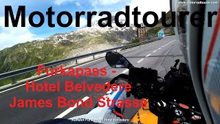 Motorradtourer  mit der Moto Guzzi Stelvio am Furkapass  das Belvedere und der James Bond Strasse [upl. by Harriet]