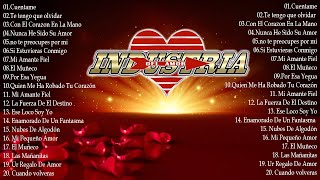 💞INDUSTRIA DEL AMOR Mejores Canciones 𝐑𝐨𝐦𝐚𝐧𝐭𝐢𝐜𝐚𝐬  De Las canciones de amor más románticas Mix [upl. by Idner]