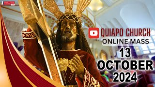 Quiapo Church Live Mass Today  October 13 2024 SUNDAY MISA NAZARENO [upl. by Peh]