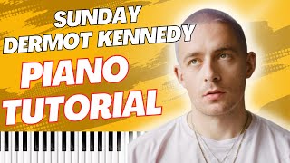 Sunday Dermot Kennedy Piano Tutorial  Sheet Music [upl. by Nnylak]