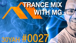 Progressive Trance to start ramping up to hard trance last hour  DJ mix  30 years amp home 0027 [upl. by Audris]