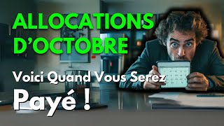 Allocations d’Octobre  Voici Quand Vous Serez Payé [upl. by Nila]