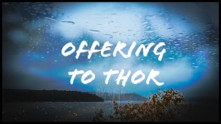 Offering to Thor October 2020 [upl. by Helm]