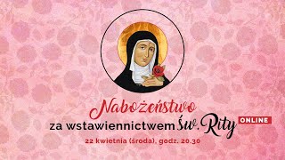 Nabożeństwo do św Rity  22 kwietnia 2020 ONLINE [upl. by Tnarb242]