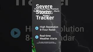 Storm Radar App Premium Weather Forecasting Worth the Price [upl. by Ominoreg]