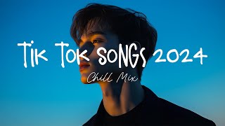 Tiktok viral songs 🍧 Trending tiktok songs  Viral hits 2024 [upl. by Bridges]