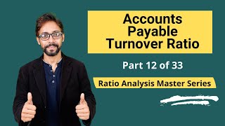 Accounts Payable Turnover Ratio  Meaning Formula Calculation amp Interpretations [upl. by Anesusa]