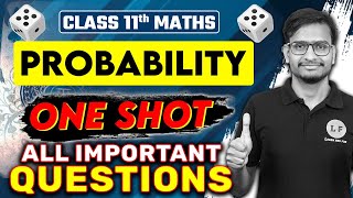 Probability One Shot  Class 11 Maths Chapter 16  Probability All Important Questions For Exam [upl. by Adahs]