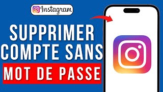 Comment Supprimer Un Compte Instagram Sans Mot De Passe  2024 [upl. by Hurleigh]