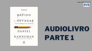 RÃPIDO E DEVAGAR Audiobook PARTE 1 AudioLivro de Daniel Kahneman [upl. by Saks898]