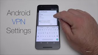 How to Setup an Android VPN connection [upl. by Akined]