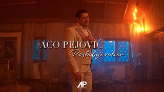 Aco Pejovic  Poslednji valcer Official Video 2024 [upl. by Short]