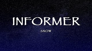 Snow  Informer Lyrics [upl. by Mauldon829]