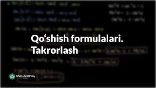 Qoʻshish formulalari Takrorlash  Trigonometriya [upl. by Melinde]