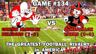 Massillon vs Canton McKinley  2023  HEATED AFTERNOON from Game 134 [upl. by Fahy]