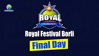 FINAL DAY  ROYAL BORLI FESTIVAL TOURNAMENT 2023  BORLI SHRIVARDHAN [upl. by Ydnak]