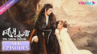 ENGSUB【风月如雪 The Snow Moon】合集  千年狐妖与鬼马少女的十世虐恋 💘  厉嘉琪左叶  古装仙侠片  优酷微剧 YOUKU Mini Drama [upl. by Viveca948]