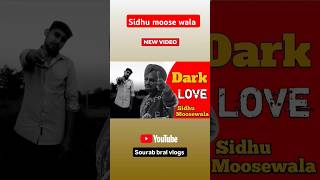 Dark Love sidhu moose wala song sidhumoosewala youtubeshorts trendingshorts [upl. by Odnalor269]