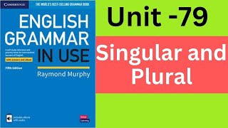 English Grammar in Use Intermediate Unit79 Singular and plural [upl. by Einnov]