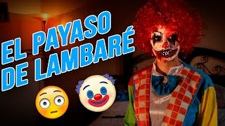 El Payaso de Lambaré  Pati Ginzo [upl. by Lathrop]