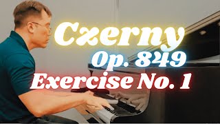 Czerny Op 849 Exercise No 1  【练习 1】车尔尼，作品 849 [upl. by Bernarr825]