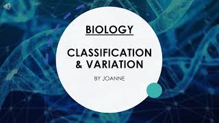 Classification and Variation  Biology  KS3  Grade 8  IGCSE base  Cambridge [upl. by Aihsas]