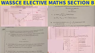 WASSCE Elective Mathematics 2024 Questions and Answers Section B [upl. by Nyleve]