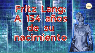 Fritz Lang A 134 años de su nacimiento y el legado inmortal de Metrópolis FritzLang metropolis [upl. by Concettina]