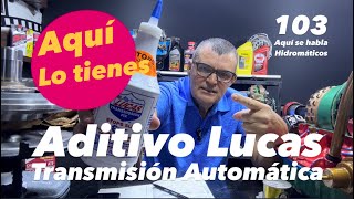 Aditivo Lucas Transmisión Automática ✅ [upl. by Rene]