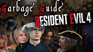 Garbage Guide To Resident Evil 4 [upl. by Eng906]