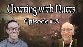 Chatting With Nutts  Episode 18 ft Steven Erikson [upl. by Ycart]