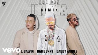 J Balvin Bad Bunny Daddy Yankee  UN DÍA Remix One Day Remix [upl. by Irwin]