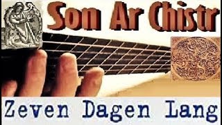 quotZeven Dagen lang Son Ar Chistrquot  guitar arrangement [upl. by Eelirak]