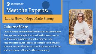 Meet the Experts Laura Howe  Creating a Culture of Care in the Church [upl. by Esiralc]