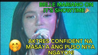 BELLE MARIANO ON IT’S SHOWTIME🤭 [upl. by Anileme348]