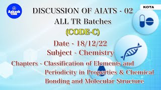 DISCUSSION OF AIATS  02 ALL TR Batches CODEC Chemistry  Aakash Kota [upl. by Wawro]