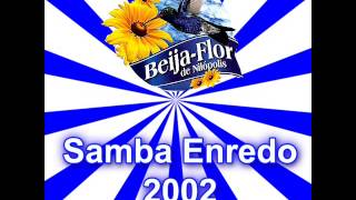 BEIJA FLOR 2002 Áudio AO VIVOwmv [upl. by Colburn]