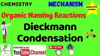 Dieckmann condensation  Dieckmann Condensation Mechanism  Tamil  Organic Naming Reaction [upl. by Rustin]