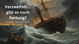 Verzweifeltgibt es noch Rettung [upl. by Lavicrep]