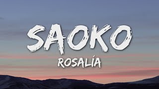 ROSALÍA  SAOKO LetraLyrics [upl. by Nonahs]