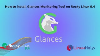 How to install Glances on Rocky Linux 94 [upl. by Animehliw213]