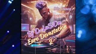 EURO DEVASTATION 2 By Dj DLuSiOn [upl. by Benji]