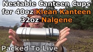 Nestable Cups for 40oz Klean Kanteen and 32oz Nalgene [upl. by Scot67]