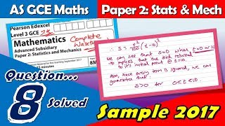 Edexcel GCE Sample 2017  AS Paper 2  Question 8 Mechanics Walkthrough [upl. by Lahcear404]