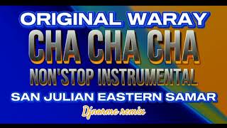 ORIGINAL WARAY WARAY NONSTOP CHA CHA INSTRUMENTAL [upl. by Melan]