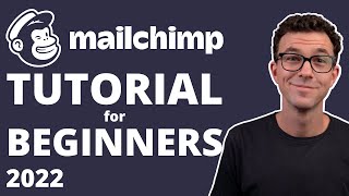 How to Use Mailchimp 2022 Complete Tutorial for Beginners [upl. by Pauiie737]