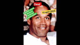 Dead Orenthal James Simpson American football player 10 apirl 2024kolo nafsin zaikatul maut [upl. by Shalom694]