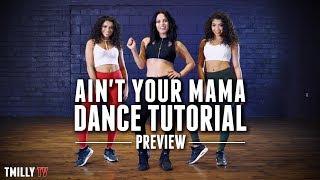 Aint Your Mama  Dance Tutorial by Jojo Gomez preview  TMillyTV [upl. by Ocire]